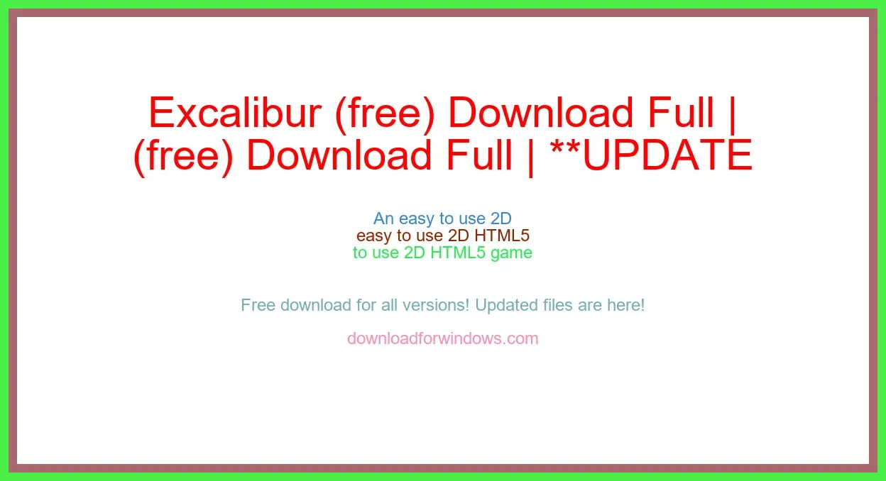 Excalibur (free) Download Full | **UPDATE