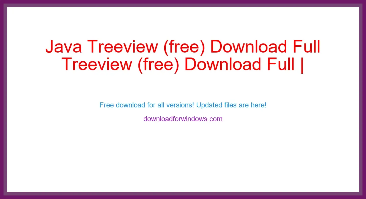 Java Treeview (free) Download Full | **UPDATE