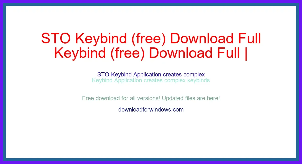 STO Keybind (free) Download Full | **UPDATE