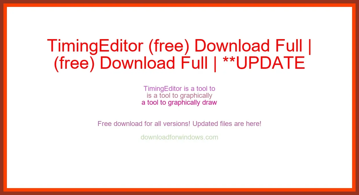 TimingEditor (free) Download Full | **UPDATE