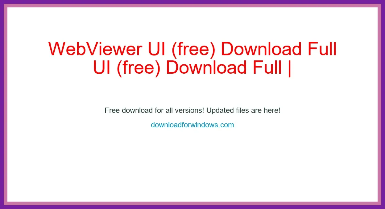 WebViewer UI (free) Download Full | **UPDATE