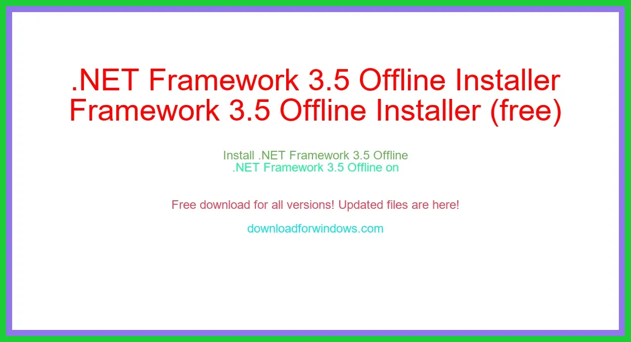 .NET Framework 3.5 Offline Installer (free) Download Full | **UPDATE