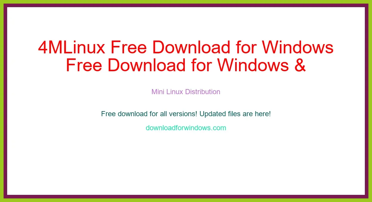 4MLinux Free Download for Windows & Mac