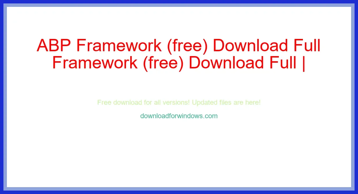 ABP Framework (free) Download Full | **UPDATE