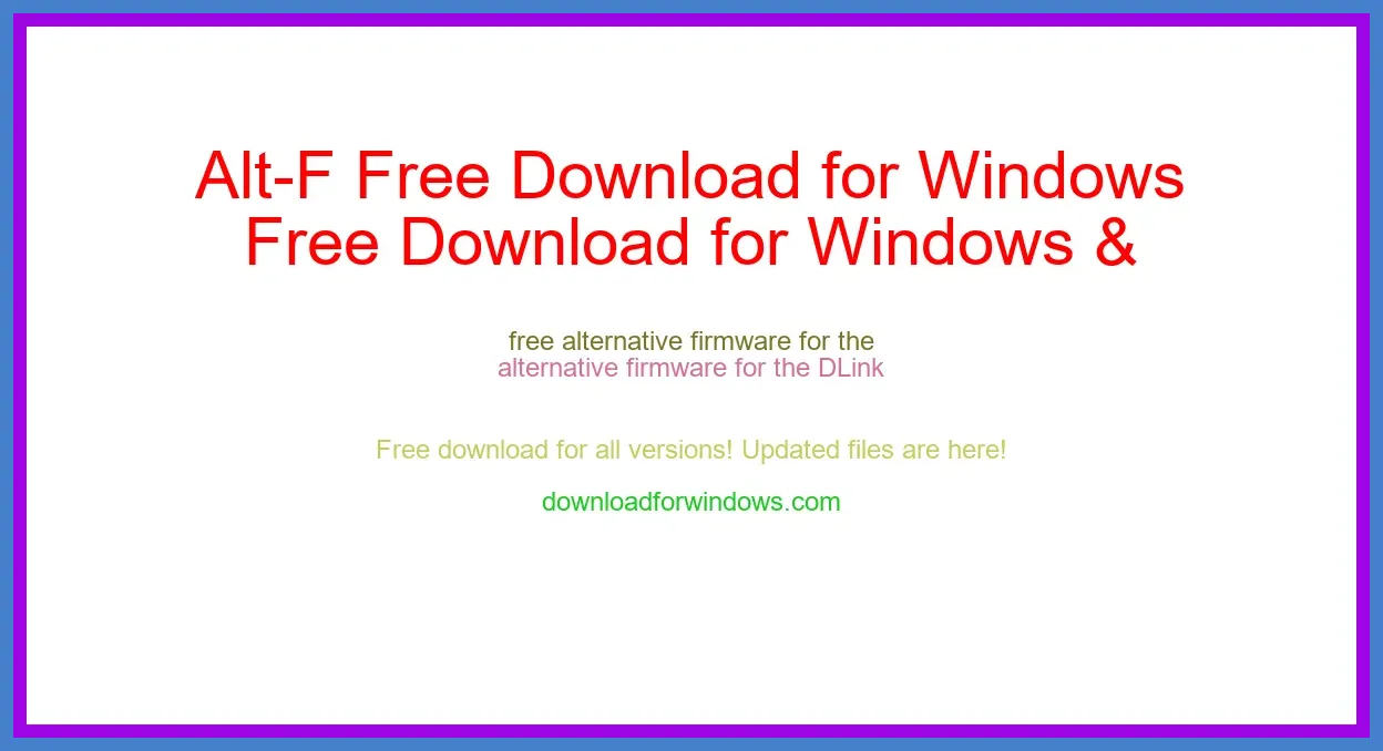 Alt-F Free Download for Windows & Mac