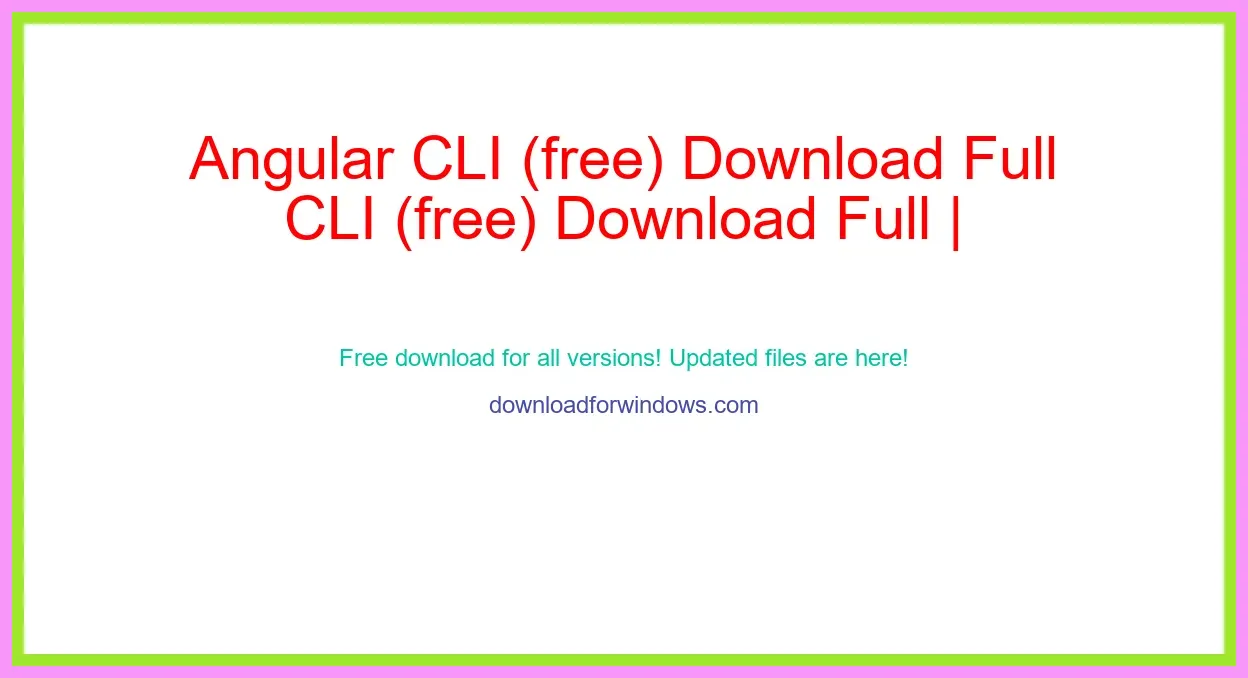 Angular CLI (free) Download Full | **UPDATE