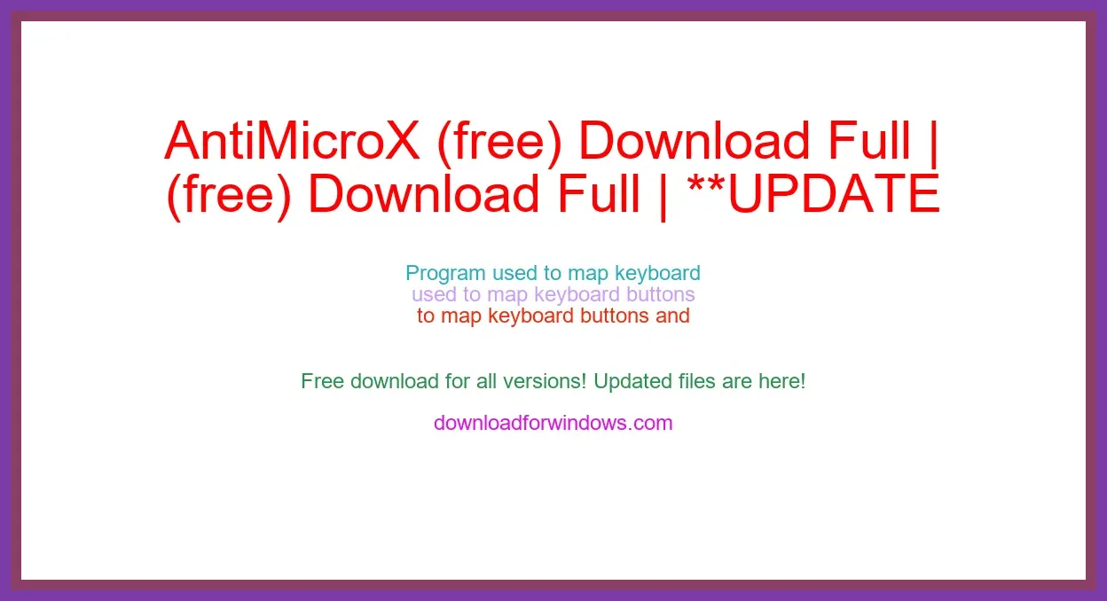 AntiMicroX (free) Download Full | **UPDATE