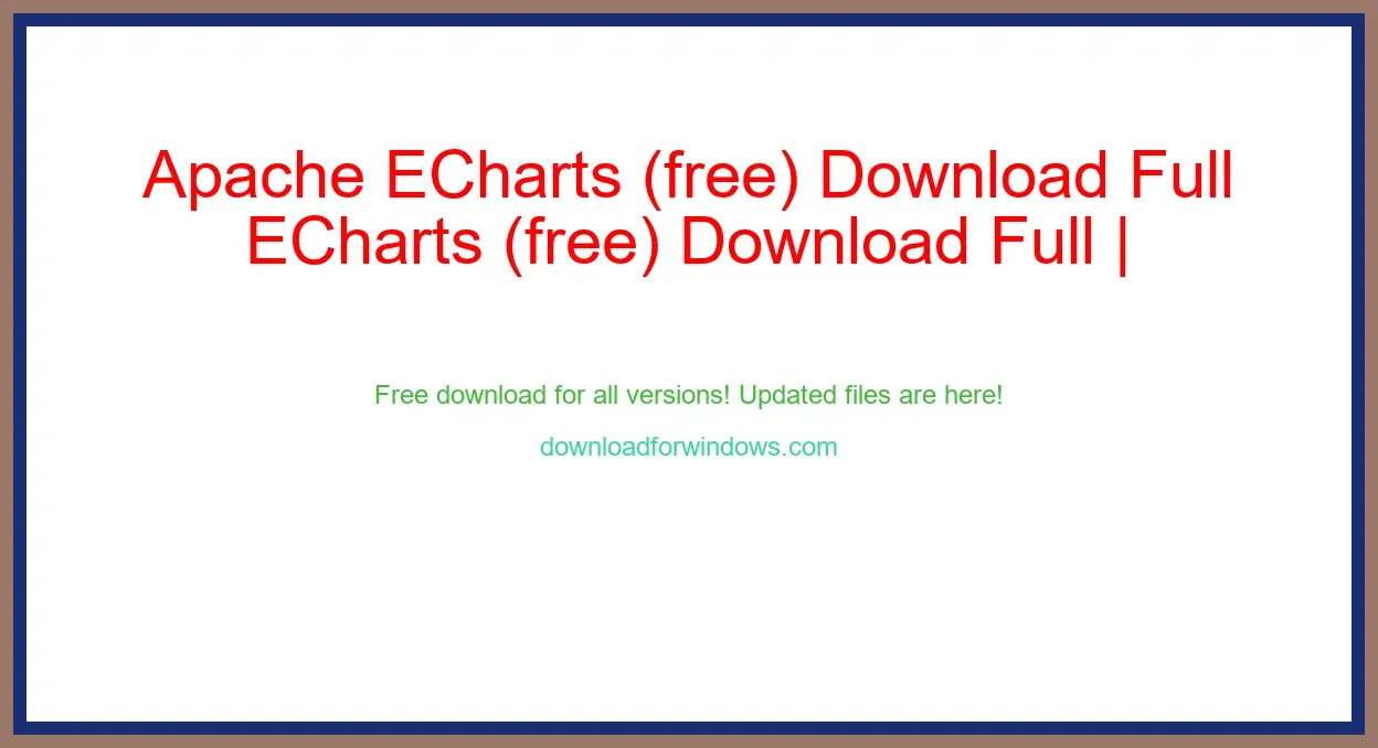 Apache ECharts (free) Download Full | **UPDATE