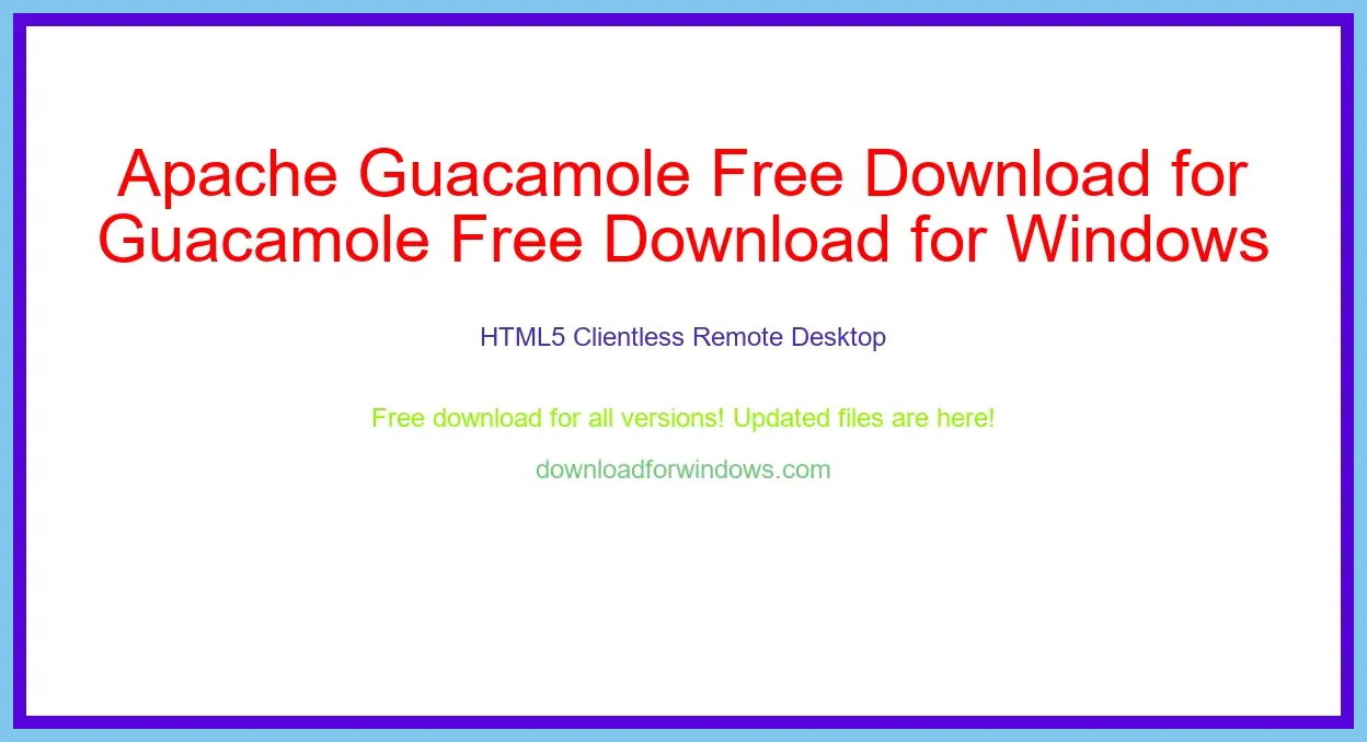 Apache Guacamole Free Download for Windows & Mac