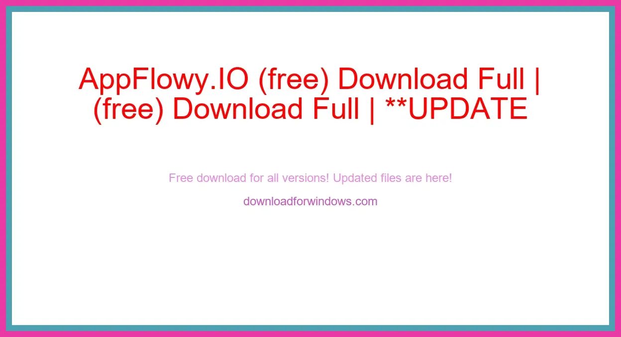 AppFlowy.IO (free) Download Full | **UPDATE