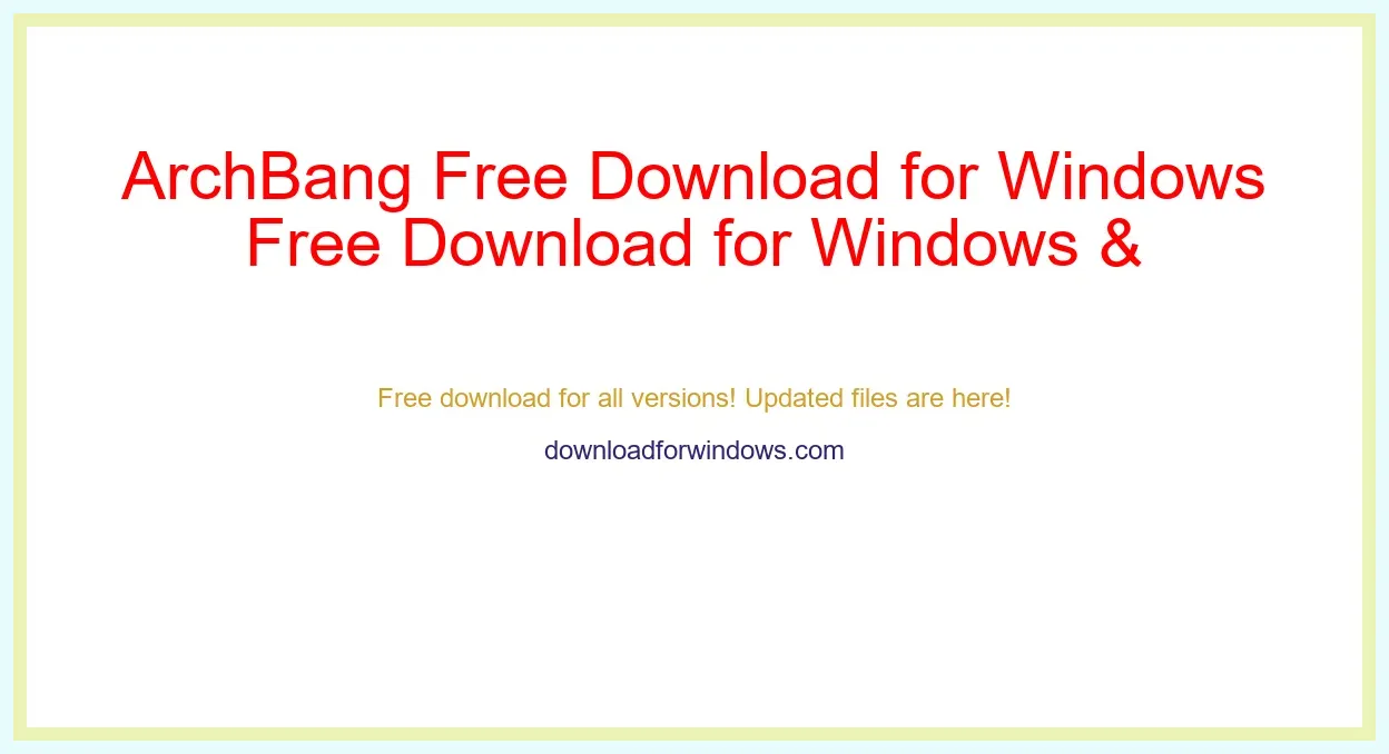 ArchBang Free Download for Windows & Mac