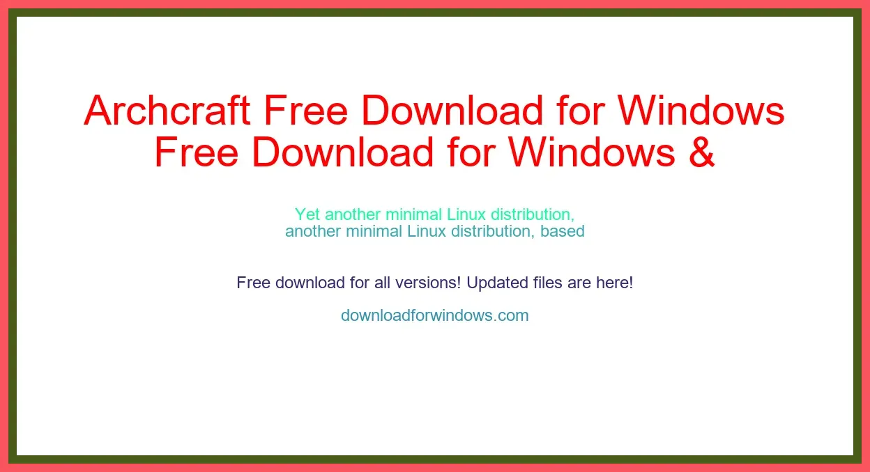 Archcraft Free Download for Windows & Mac
