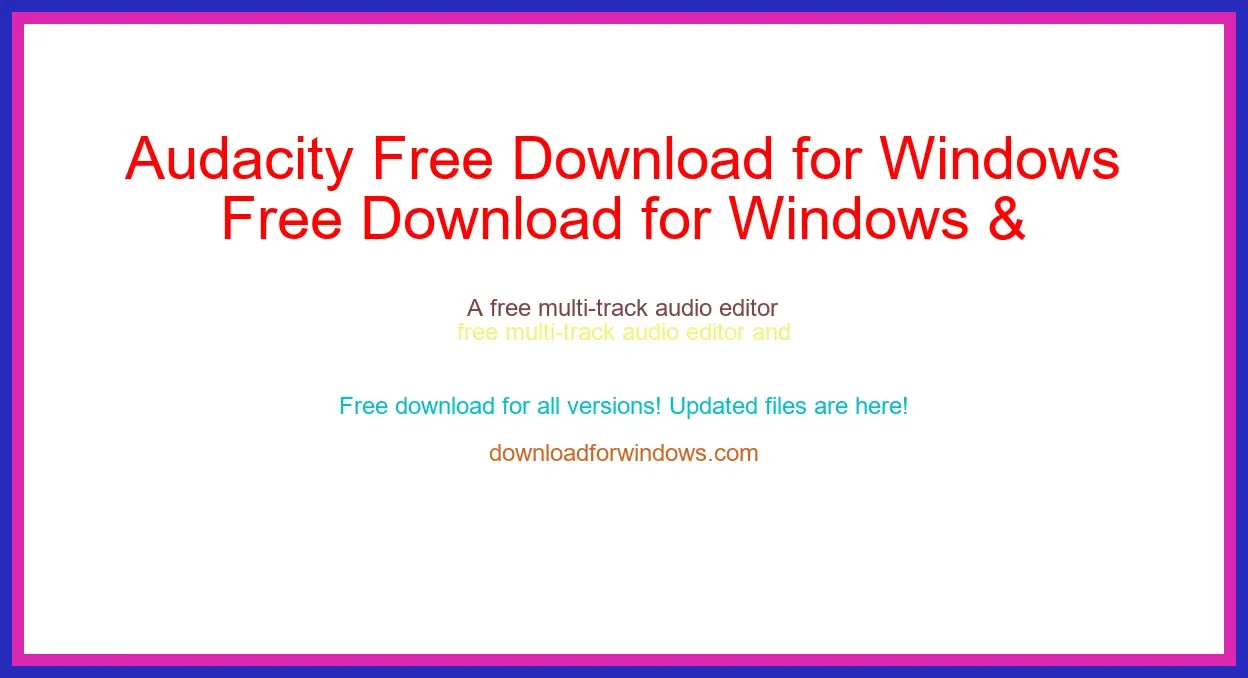 Audacity Free Download for Windows & Mac