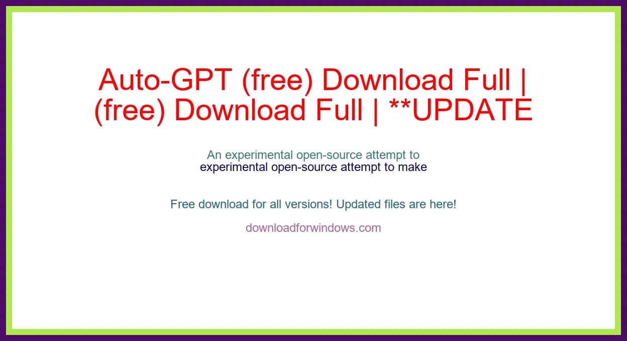 Auto-GPT (free) Download Full | **UPDATE