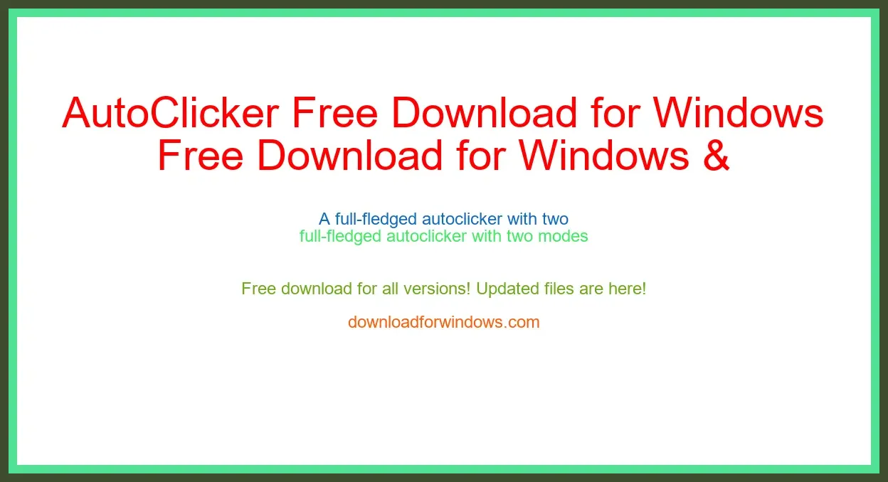 AutoClicker Free Download for Windows & Mac