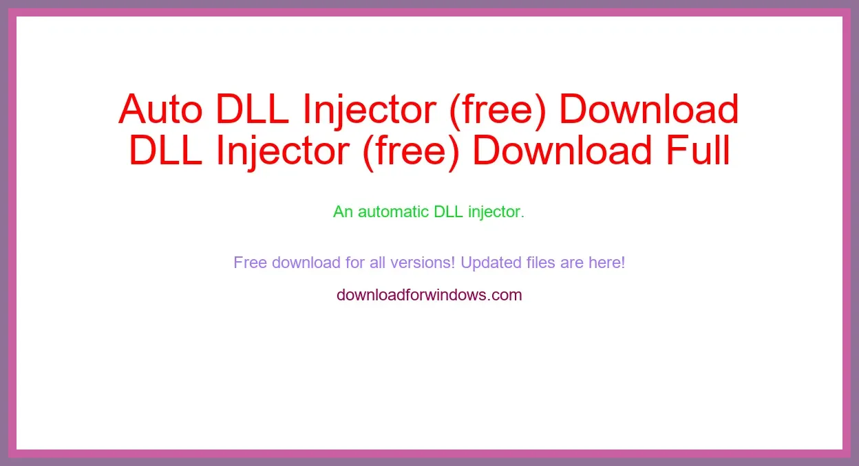 Auto DLL Injector (free) Download Full | **UPDATE