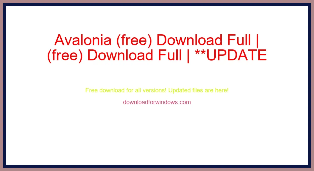 Avalonia (free) Download Full | **UPDATE