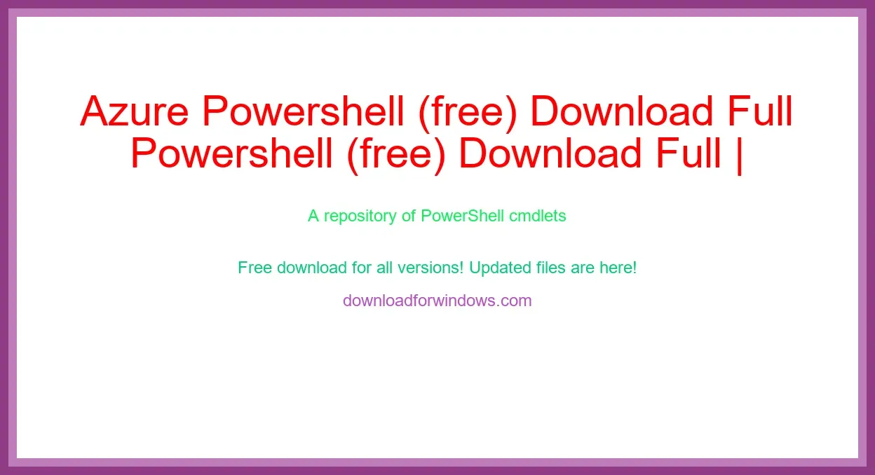 Azure Powershell (free) Download Full | **UPDATE