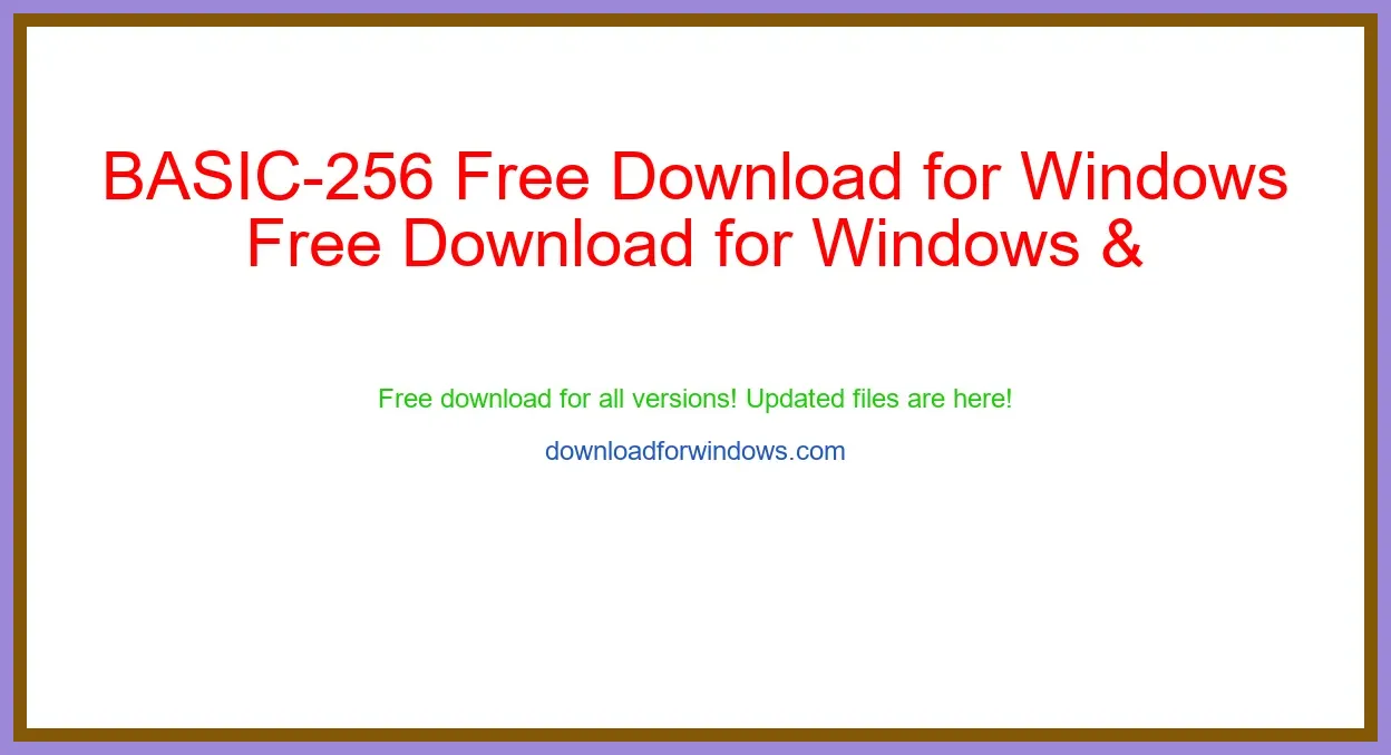 BASIC-256 Free Download for Windows & Mac