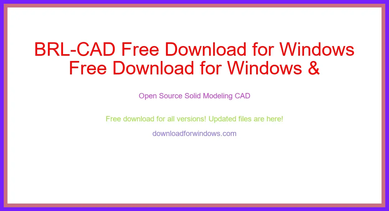 BRL-CAD Free Download for Windows & Mac