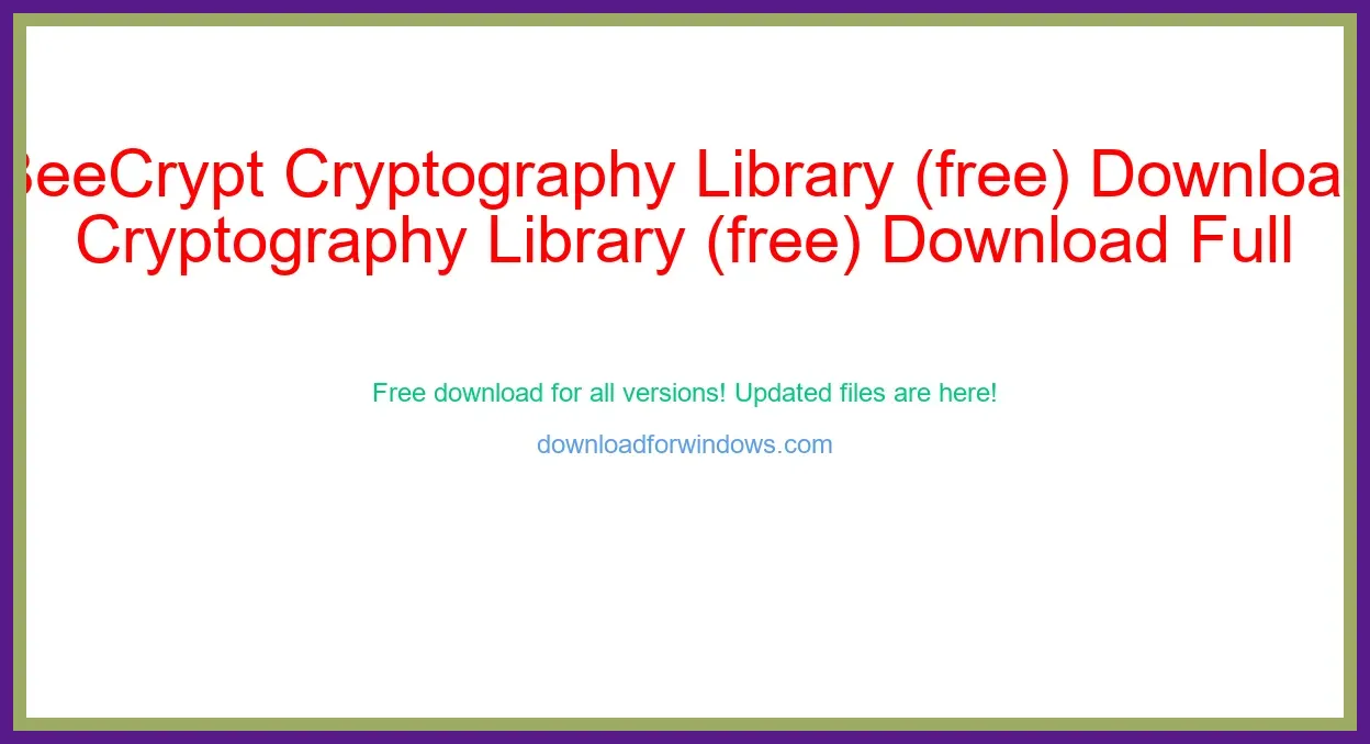 BeeCrypt Cryptography Library (free) Download Full | **UPDATE