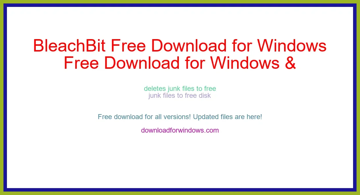 BleachBit Free Download for Windows & Mac