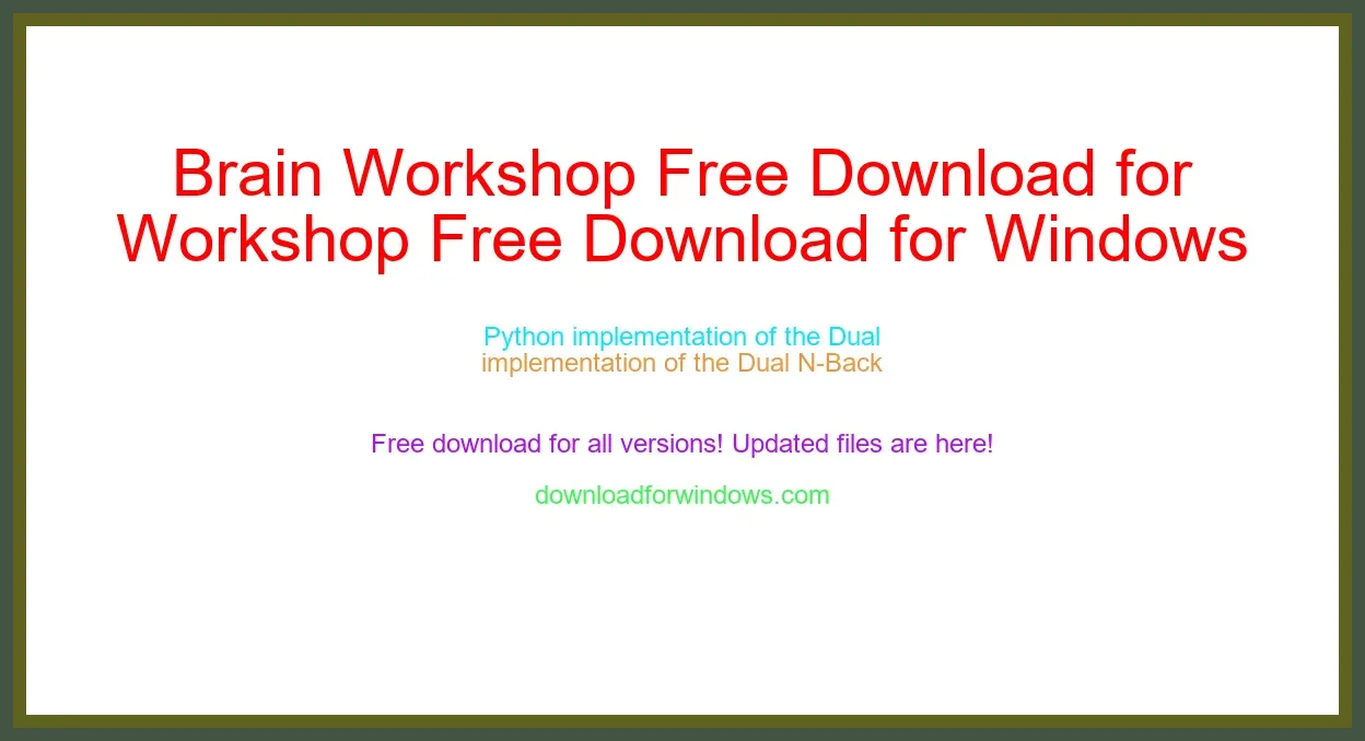 Brain Workshop Free Download for Windows & Mac