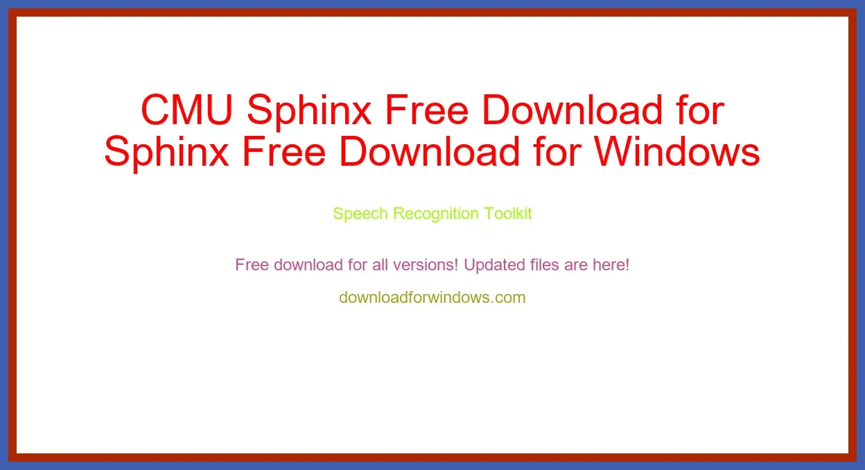 CMU Sphinx Free Download for Windows & Mac