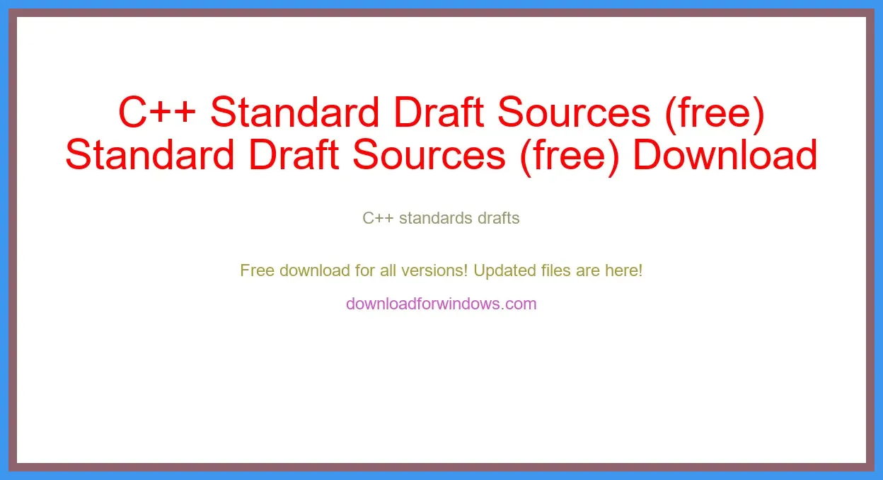 C++ Standard Draft Sources (free) Download Full | **UPDATE