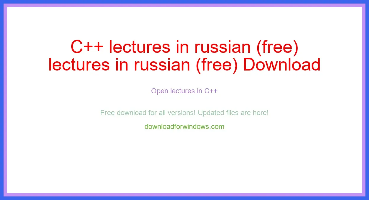 C++ lectures in russian (free) Download Full | **UPDATE