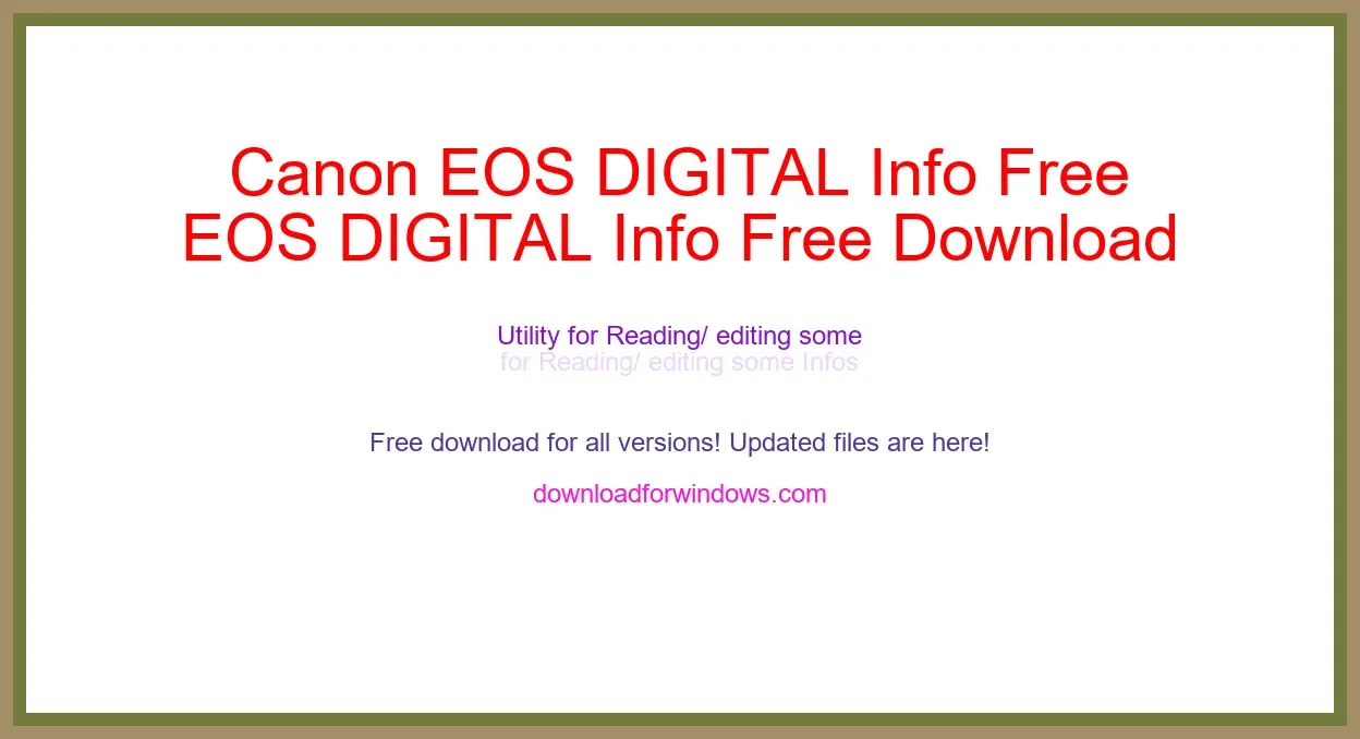 Canon EOS DIGITAL Info Free Download for Windows & Mac