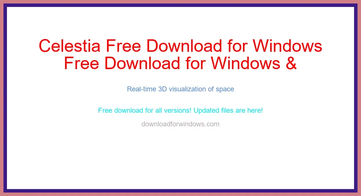 Celestia Free Download for Windows & Mac