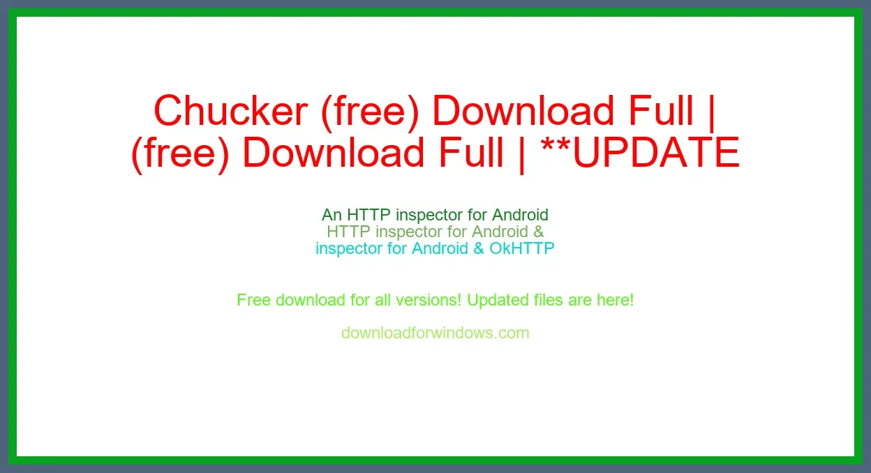 Chucker (free) Download Full | **UPDATE