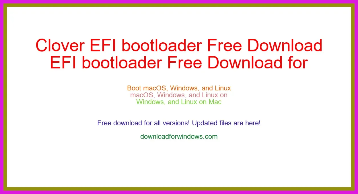 Clover EFI bootloader Free Download for Windows & Mac