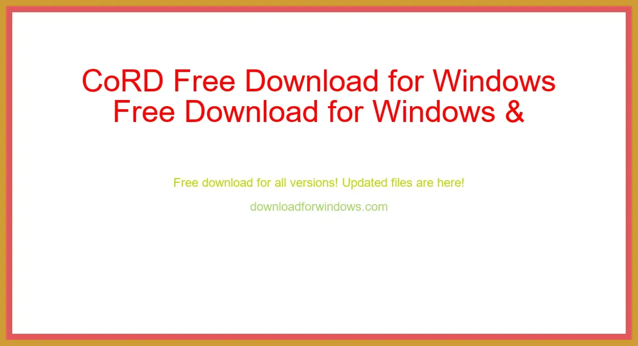 CoRD Free Download for Windows & Mac