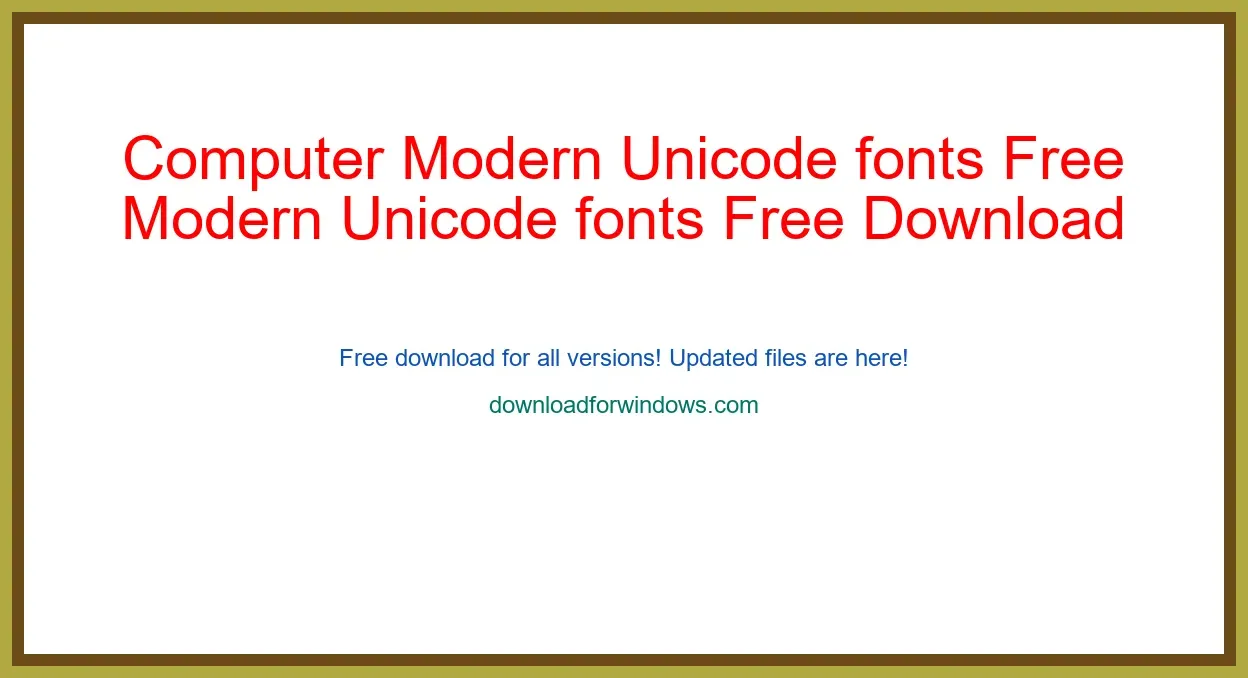 Computer Modern Unicode fonts Free Download for Windows & Mac