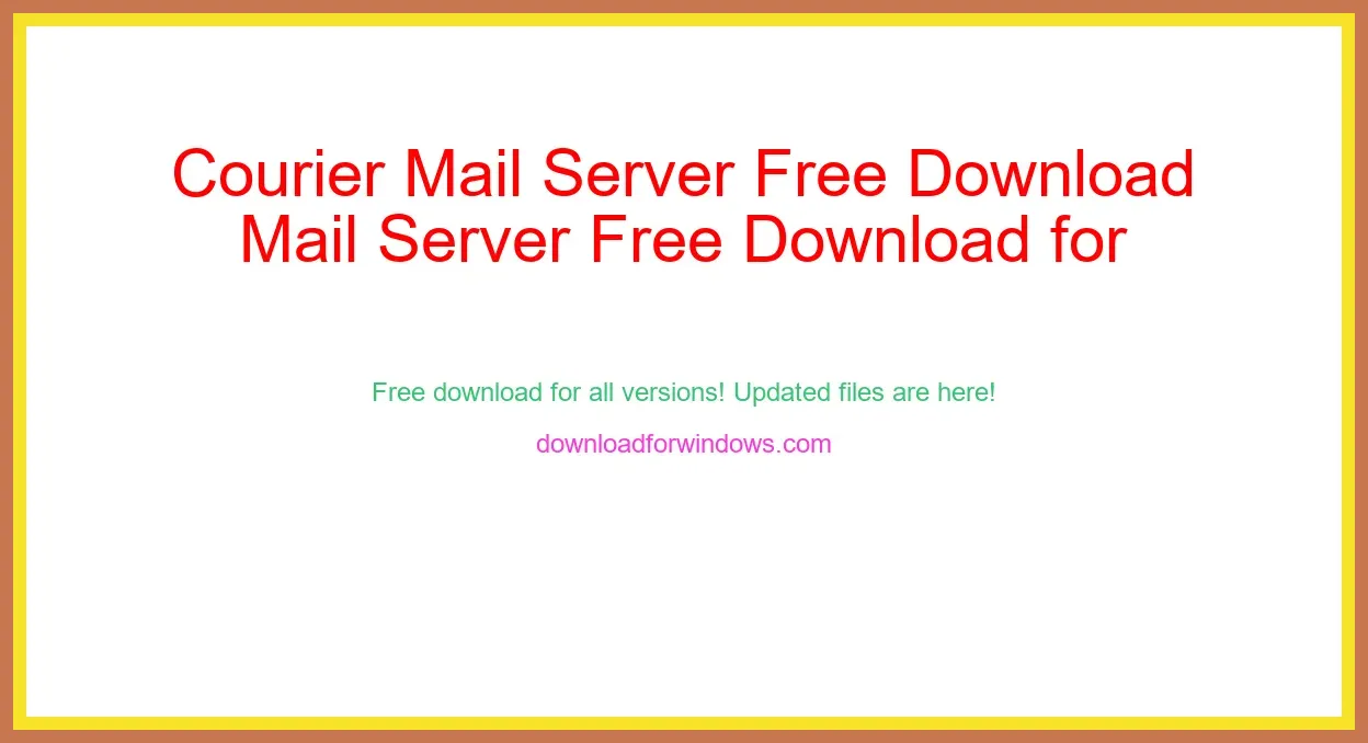 Courier Mail Server Free Download for Windows & Mac