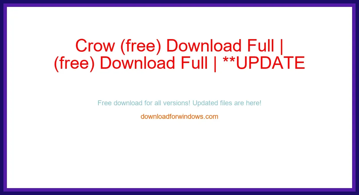 Crow (free) Download Full | **UPDATE