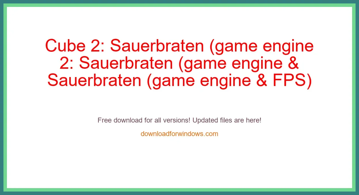 Cube 2: Sauerbraten (game engine & FPS) Free Download for Windows & Mac