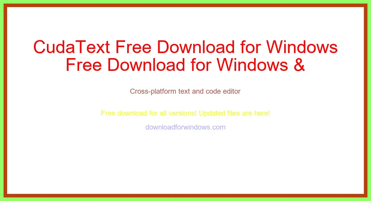 CudaText Free Download for Windows & Mac