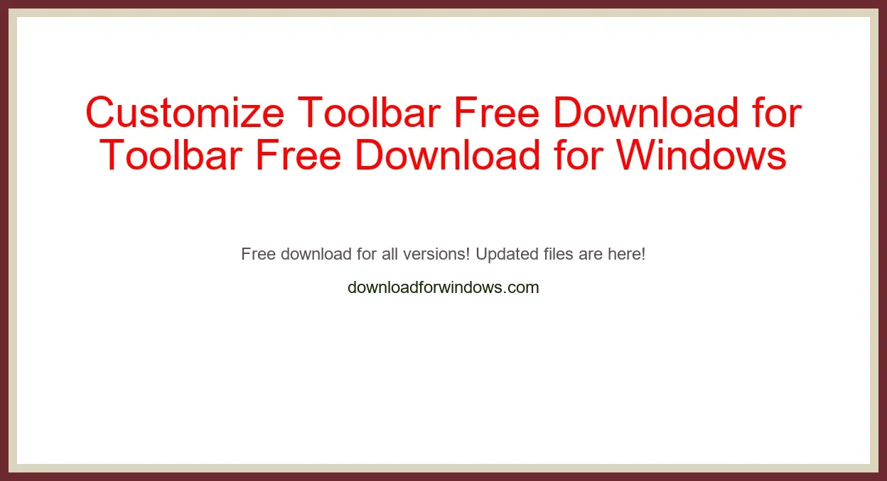 Customize Toolbar Free Download for Windows & Mac