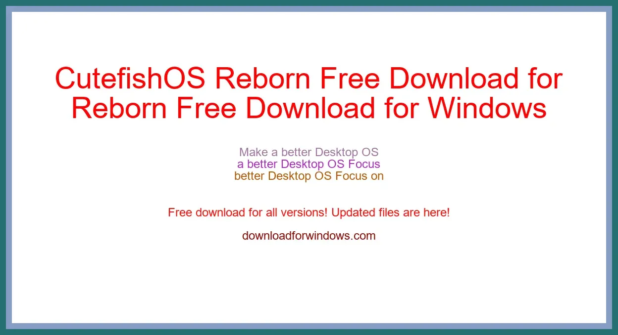 CutefishOS Reborn Free Download for Windows & Mac