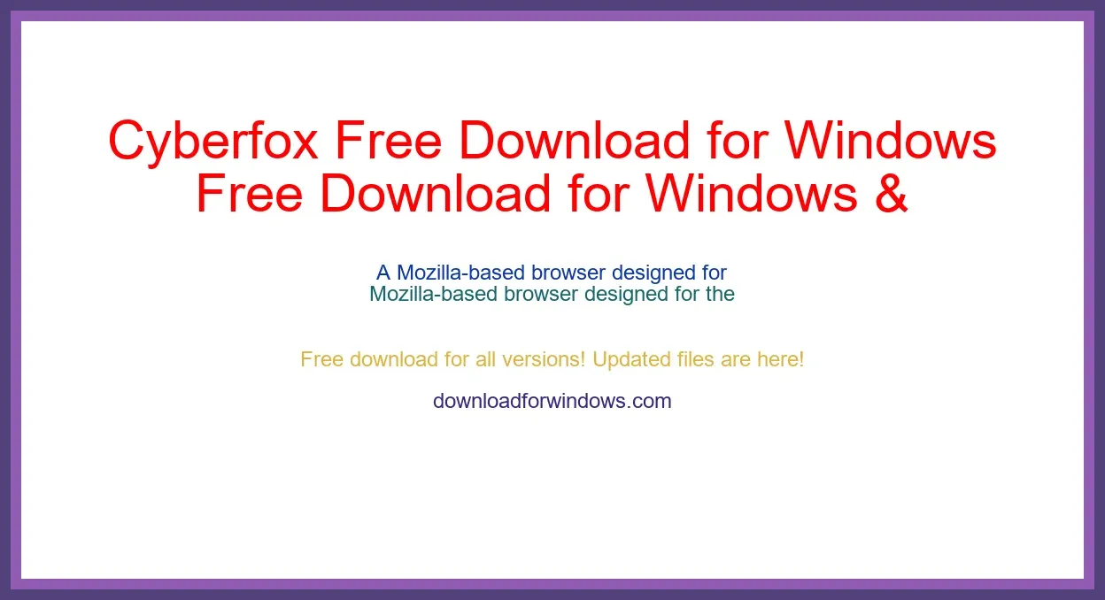 Cyberfox Free Download for Windows & Mac