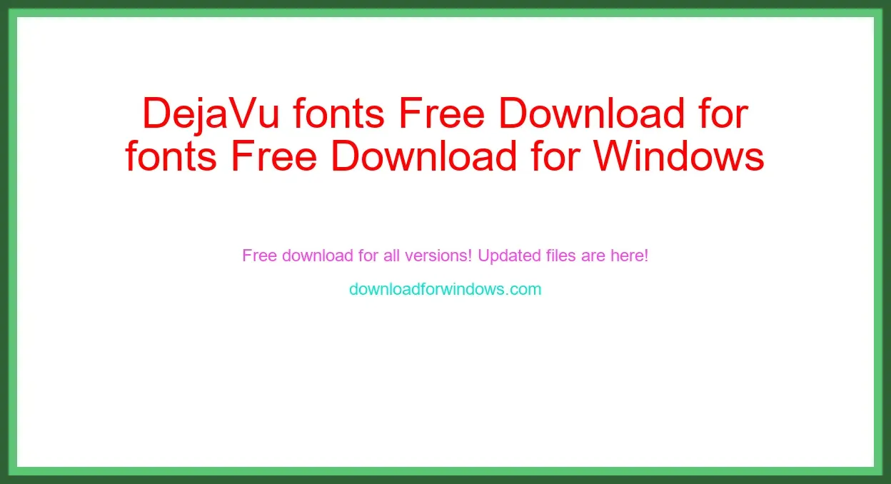 DejaVu fonts Free Download for Windows & Mac