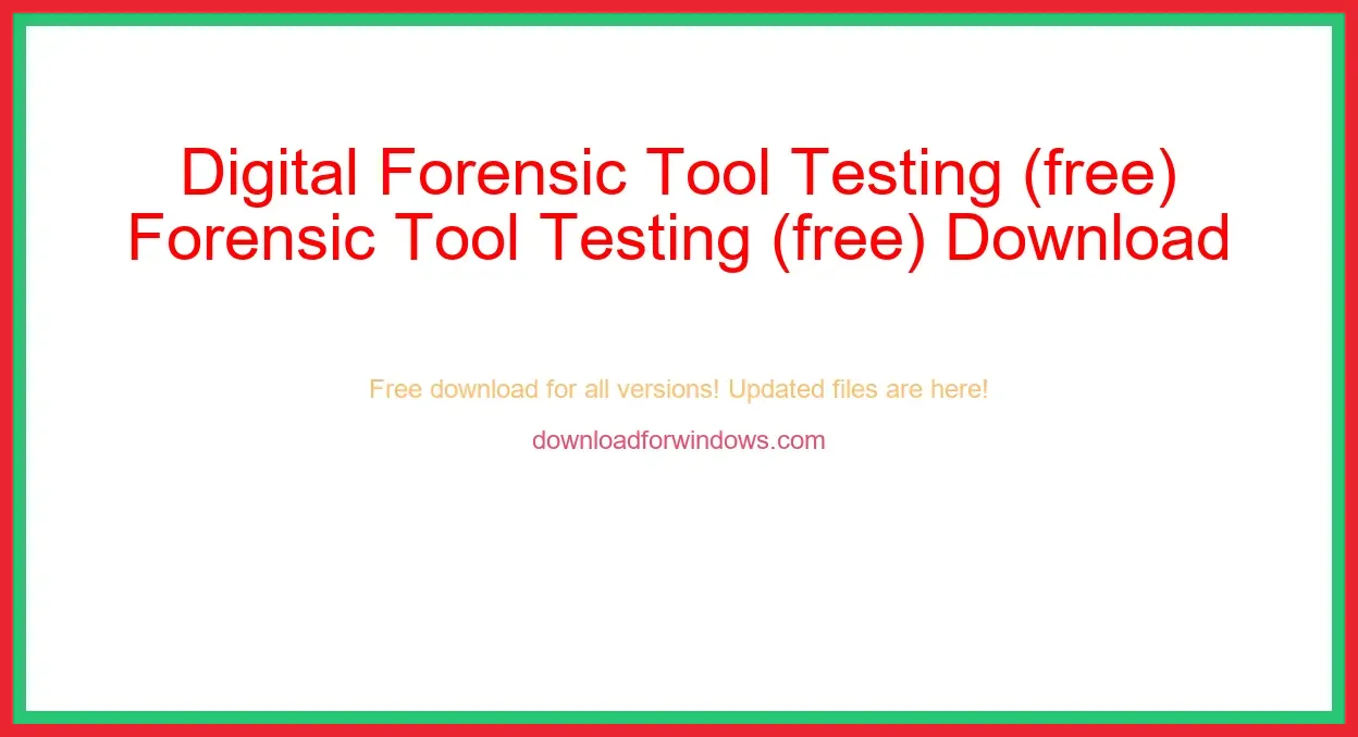 Digital Forensic Tool Testing (free) Download Full | **UPDATE