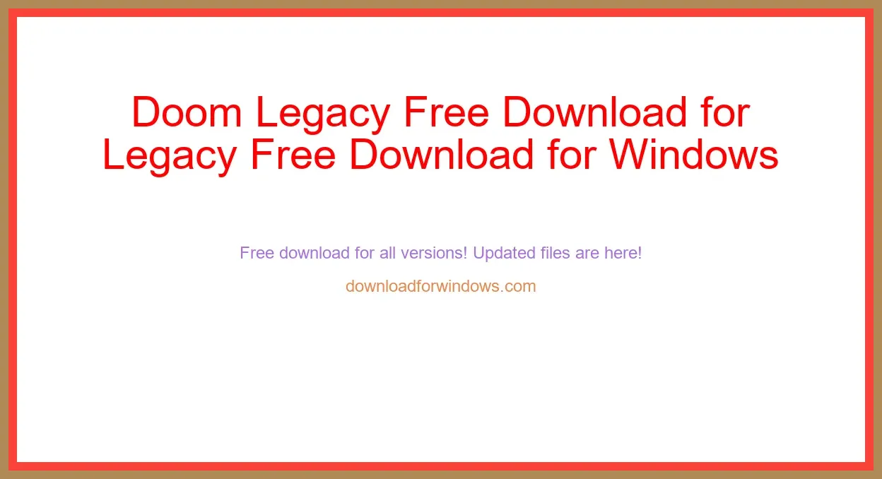 Doom Legacy Free Download for Windows & Mac