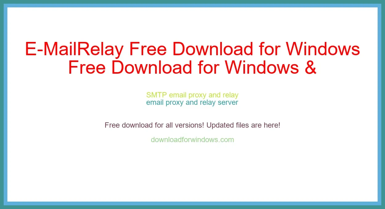 E-MailRelay Free Download for Windows & Mac