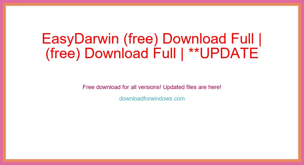 EasyDarwin (free) Download Full | **UPDATE