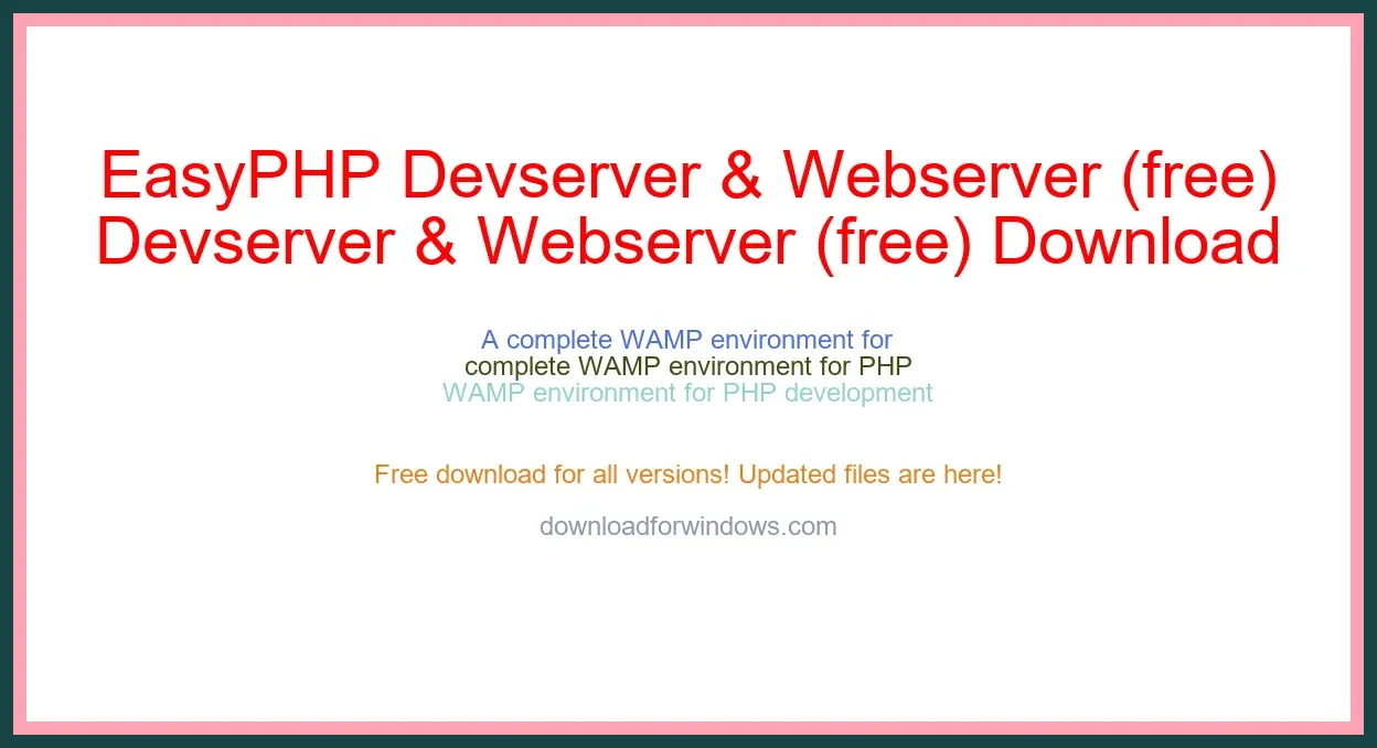 EasyPHP Devserver & Webserver (free) Download Full | **UPDATE