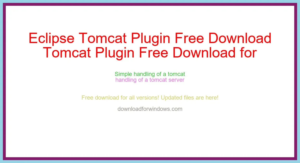Eclipse Tomcat Plugin Free Download for Windows & Mac